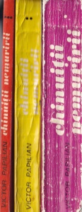 Victor Papilian - Chinuitii nemuririi, 3 volume