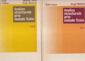 Virgil Barboiu, Emil Luca - Analiza structurala prin metode fizice, 2 volume