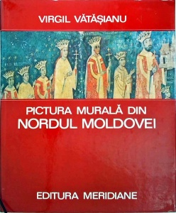 Virgil Vatasianu - Pictura murala din Nordul Moldovei