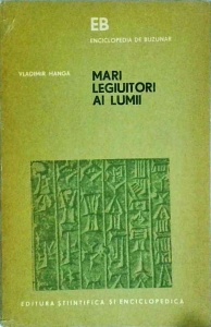 Vladimir Hanga - Mari legiuitori ai lumii
