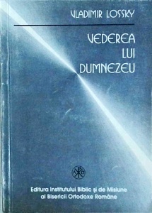 Vladimir Lossky - Vederea lui Dumnezeu