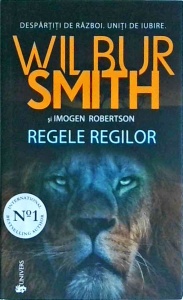 Wilbur Smith - Regele regilor