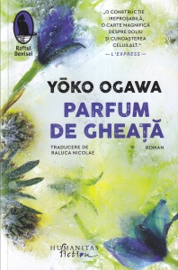 Yoko Ogawa - Parfum de gheata