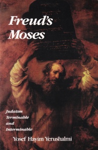 Yosef Hayim Yerushalmi - Freud's Moses: Judaism Terminable and Interminable