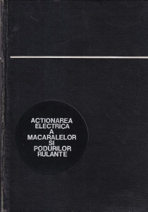 Actionarea electrica a macaralelor si podurilor rulante