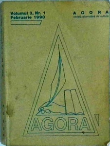 Agora. Revista alternativa de cultura, volumul 3, numarul 1, februarie 1990
