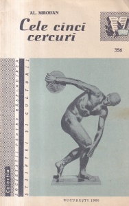 Al. Mirodan - Cele cinci cercuri (Despre Jocurile Olimpice)