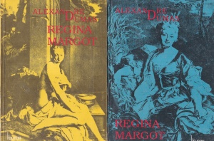 Alexandre Dumas - Regina Margot, 2 volume