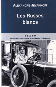 Alexandre Jevakhoff - Les Russes blancs