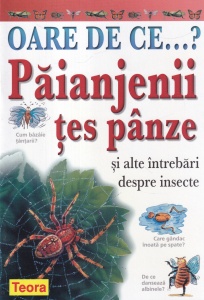 Amanda O'Neill - Oare de ce...? Paianjenii tes panze si alte intrebari