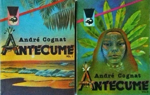 Andre Cognat - Antecume, 2 volume
