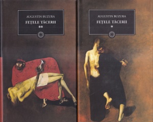 Augustin Buzura - Fetele tacerii, 2 volume