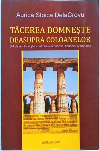 Aurica Stoica DelaCrovu - Tacerea domneste deasupra coloanelor