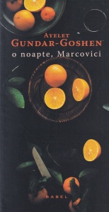 Ayelet Gundar-Goshen - O noapte, Marcovici