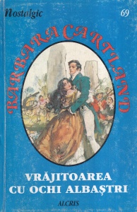 Barbara Cartland - Vrajitoarea cu ochi albastri
