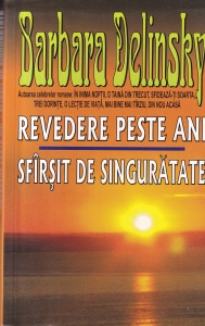 Barbara Delinsky - Revedere peste ani. Sfarsit de singuratate