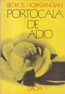 Bedros Horasangian - Portocala de adio