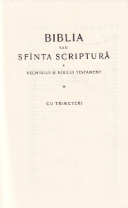 Biblia sau Sfanta Scripura a Vechiului si Noului Testament cu trimiteri - Img 2