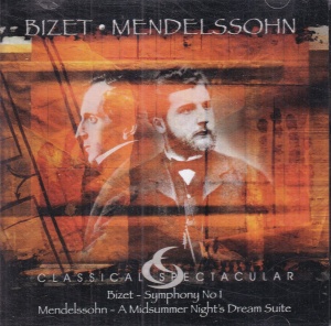 Bizet, Mendelssohn - Symphony No 1. A Midsummer Nights Dream Suite