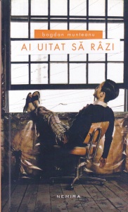 Bogdan Munteanu - Ai uitat sa razi - Img 1