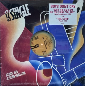 Boys Don't Cry - Who The Am Dam Do You Think You Am. The Cure