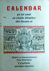 Calendar pe tot anul cu vietile Sfintilor din fiecare zi