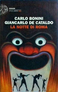 Carlo Bonini, Giancarlo De Cataldo - La notte di Roma
