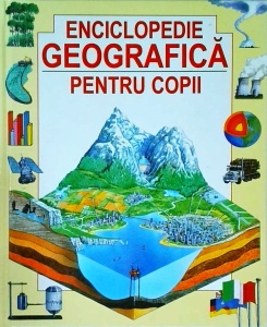 Carol Varlay, Lisa Miles - Enciclopedie geografica pentru copii