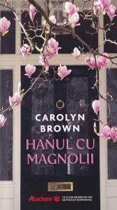 Carolyn Brown - Hanul cu magnolii