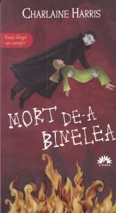 Charlaine Harris - Mort de-a binelea (2011)