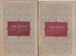 Charles Dickens - Martin Chuzzlewit, 2 volume