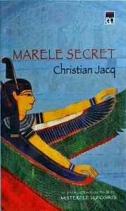 Christian Jacq - Marele secret. Volumul 4 din seria Misterele lui Osiris - Img 1
