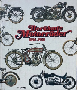 Christian Rey, Harry Louis - Berühmte Motorräder: 1896-1950