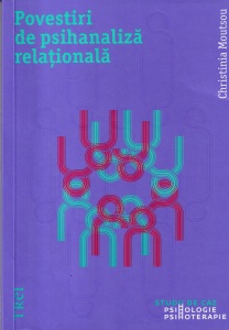 Christina Moutsou - Povestiri de psihanaliza relationala