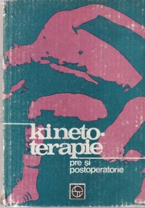 Clement Baciu - Kinetoterapie pre si postoperatorie