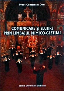 Constantin Onu - Comunicare si slujire prin limbajul mimico-gestual
