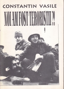 Constantin Vasile - Noi am fost teroristii?!