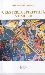 Constantine Cavarnos - Cresterea spirituala a omului