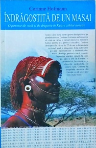 Corinne Hofmann - Indragostita de un Masai