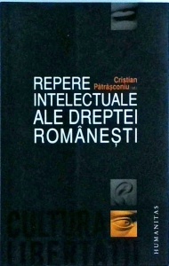 Cristian Patrasconiu - Repere intelectuale ale dreptei romanesti