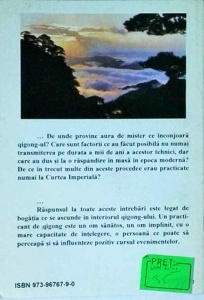 Culda Cezar - Lumea minunata a Qigong-ului (cheia reusitei in practicile energetice chinezesti - forme traditionale avansate), volumul 2 - Img 2