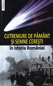 Cutremure de pamant si semne ceresti in istoria Romaniei