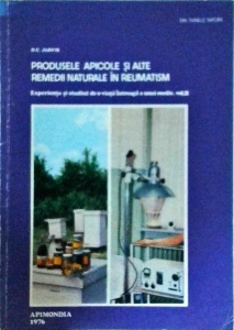 D. C. Jarvis - Produsele apicole si alte remedii naturale in reumatism