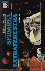 Dan D. Farcas - Sfidarea extraterestra