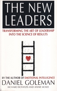 Daniel Goleman, Richard Boyatzis and Annie Mckee - The New Leaders: Transforming the Art of Leadership into the Science of Results