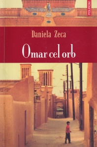 Daniela Zeca - Omar cel orb