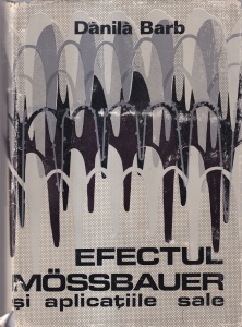 Danila Barb - Efectul Mossbauer si aplicatiile sale