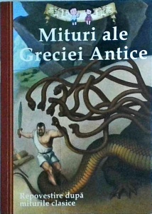 Diane Namm - Mituri ale Greciei Antice. Repovestire dupa miturile clasice