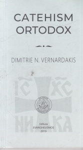 Dimitrie N. Vernardakis - Catehism ortodox