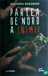 Dolores Redondo - Partea de nord a inimii